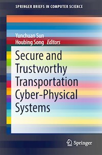 Secure and Trustworthy Transportation Cyber-Physical Systems -  - E-Book