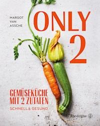 Only Two - Margot Van Assche - E-Book