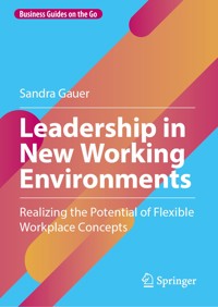 Leadership in New Working Environments - Sandra Gauer - E-Book