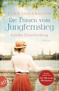 Die Frauen vom Jungfernstieg. Gerdas Entscheidung - Lena Johannson - E-Book