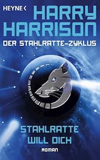 Stahlratte will dich - Harry Harrison - E-Book