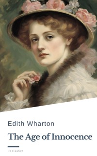The Age of Innocence - Edith Wharton - E-Book