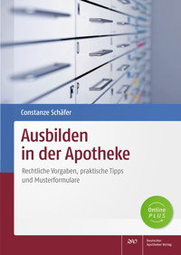 Ausbilden in der Apotheke - Constanze Schäfer - E-Book