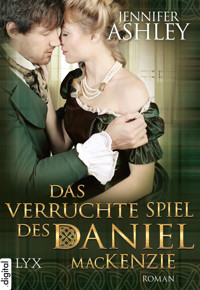 Das verruchte Spiel des Daniel MacKenzie - Jennifer Ashley - E-Book