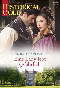 Eine Lady lebt gefährlich - SARAH MACLEAN - E-Book