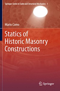 Statics of Historic Masonry Constructions - Mario Como - E-Book