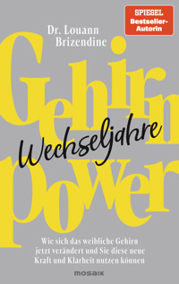 Gehirn-Power Wechseljahre - Louann Brizendine - E-Book
