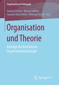 Organisation und Theorie -  - E-Book