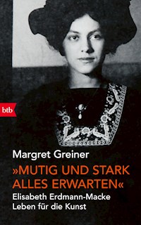 „Mutig und stark alles erwarten“ - Margret Greiner - E-Book