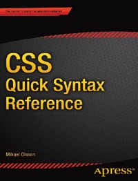 CSS Quick Syntax Reference - Mikael Olsson - E-Book