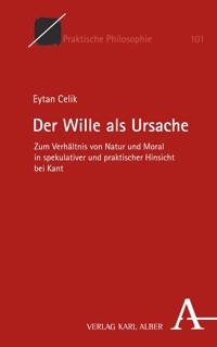 Der Wille als Ursache - Eytan Celik - E-Book
