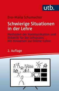 Schwierige Situationen in der Lehre - Eva-Maria Schumacher - E-Book