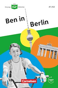 Die junge DaF-Bibliothek / A1/A2 - Ben in Berlin - Kathrin Kiesele - E-Book