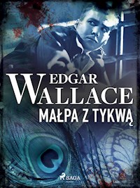 Małpa z tykwą - Edgar Wallace - E-Book