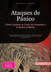 Ataques de Pánico - Cupido A.I. Saage - E-Book