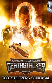 Todtsteltzers Schicksal - Simon R. Green - E-Book