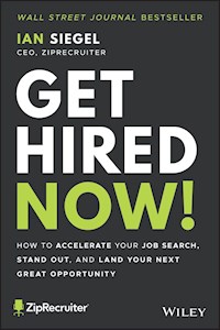 Get Hired Now! - Ian Siegel - E-Book