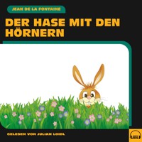 Der Hase mit den Hörnern - Jean de la Fontaine - Hörbuch