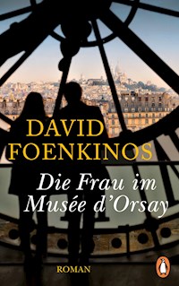 Die Frau im Musée d'Orsay - David Foenkinos - E-Book