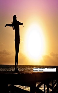 Andere Ansichten 3.Quartal 2022 - Eduard Wagner - E-Book