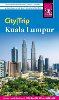 Reise Know-How CityTrip Kuala Lumpur - Eberhard Homann - E-Book
