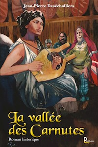 La Vallée des Carnutes - Jean-Pierre Deséchalliers - E-Book