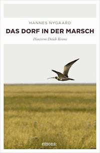 Das Dorf in der Marsch - Hannes Nygaard - E-Book