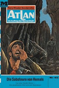 Atlan 45: Die Saboteure von Hemals - H.G. Ewers - E-Book