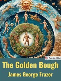 The Golden Bough - James George Frazer - E-Book