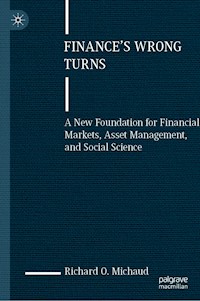 Finance's Wrong Turns - Richard O. Michaud - E-Book