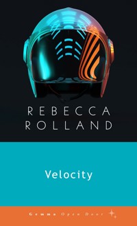 Velocity - Rebecca Rolland - E-Book