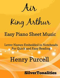Air King Arthur Easy Piano Sheet Music - SilverTonalities - E-Book
