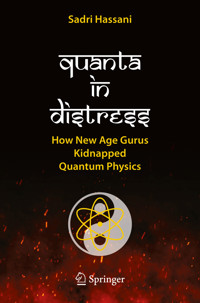 Quanta in Distress - Sadri Hassani - E-Book
