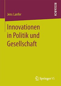 Innovationen in Politik und Gesellschaft - Jens Lanfer - E-Book
