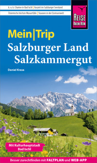 Reise Know-How MeinTrip Salzburger Land und Salzkammergut -  Daniel Krasa - E-Book