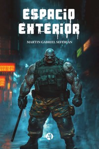 Espacio exterior - Martin Gabriel Seferian - E-Book