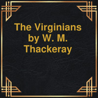 The Virginians (Unabridged) - W. M. Thackeray - Hörbuch