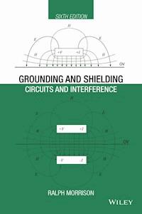Grounding and Shielding - Ralph Morrison - E-Book