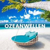 Ozeanwellen: Beruhigendes Meeresrauschen - Yella A. Deeken - Hörbuch