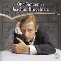 Otto Sander liest Joachim Ringelnatz - Joachmim Ringelnatz - Hörbuch