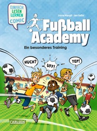 Erstleser Kindercomic: Fußball Academy: Ein besonderes Training - Irene Margil - E-Book