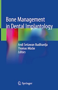 Bone Management in Dental Implantology - - E-Book