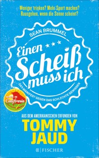 Sean Brummel: Einen Scheiß muss ich - Tommy Jaud - E-Book
