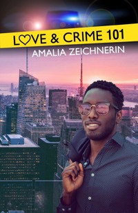 Love & Crime 101 - Amalia Zeichnerin - E-Book