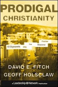 Prodigal Christianity - David E. Fitch - E-Book