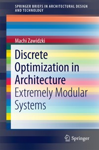 Discrete Optimization in Architecture - Machi Zawidzki - E-Book