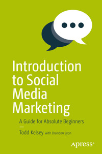 Introduction to Social Media Marketing - Todd Kelsey - E-Book
