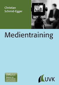 Medientraining - Christian Schmid-Egger - E-Book