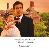 El dilema del millonario - Barbara Dunlop - Hörbuch