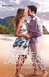 Solo una semana - Andrea Laurence - E-Book